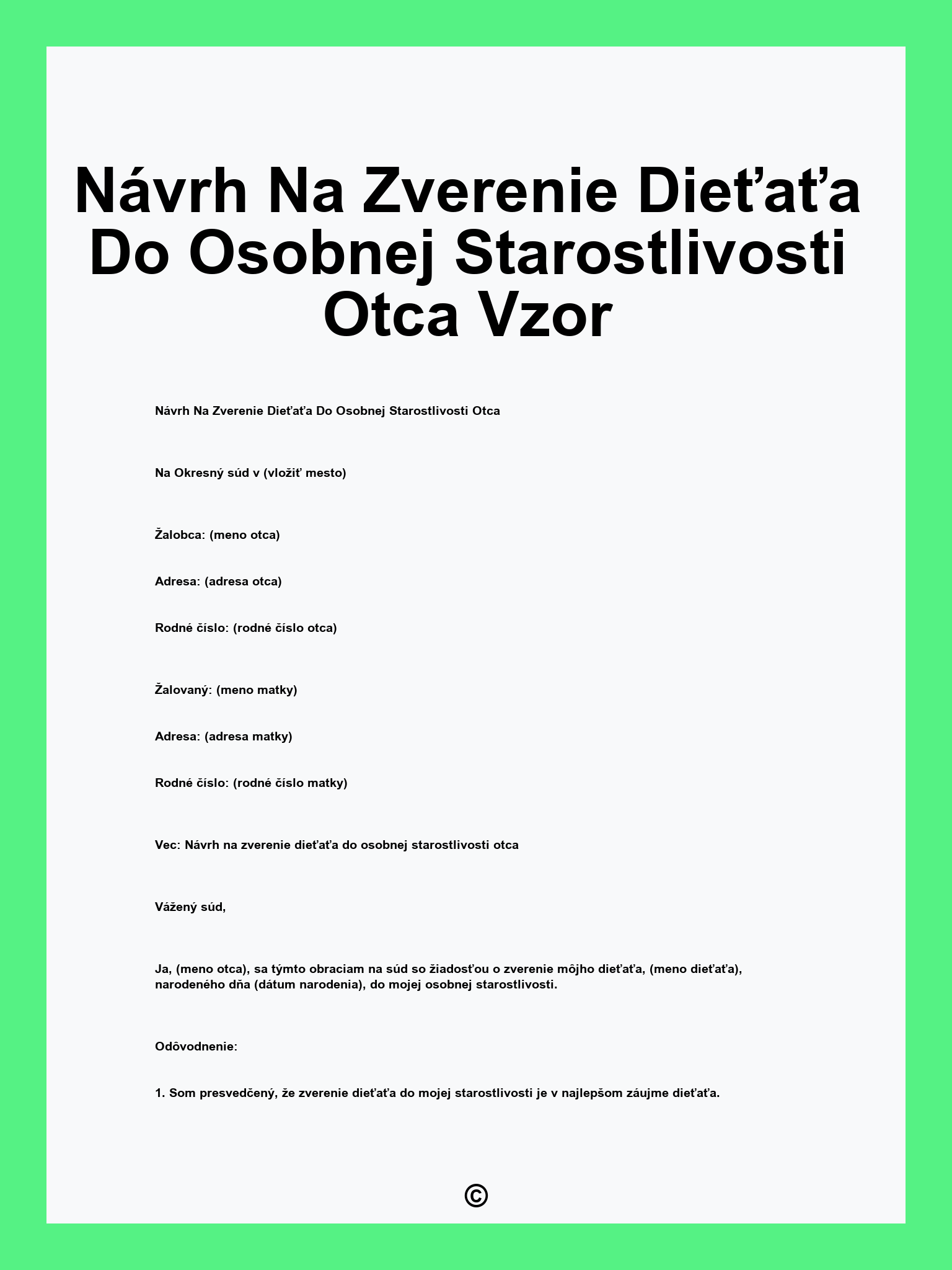 Návrh Na Zverenie Dieťaťa Do Osobnej Starostlivosti Otca Vzor