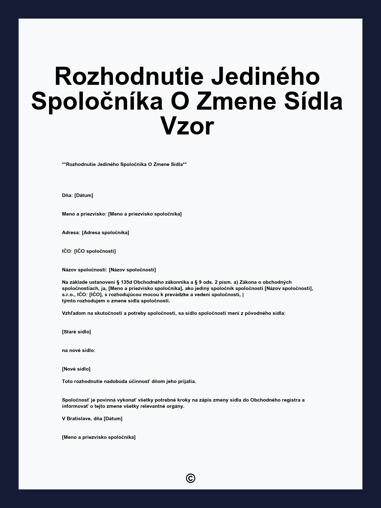 Rozhodnutie Jediného Spoločníka O Zmene Sídla Vzor