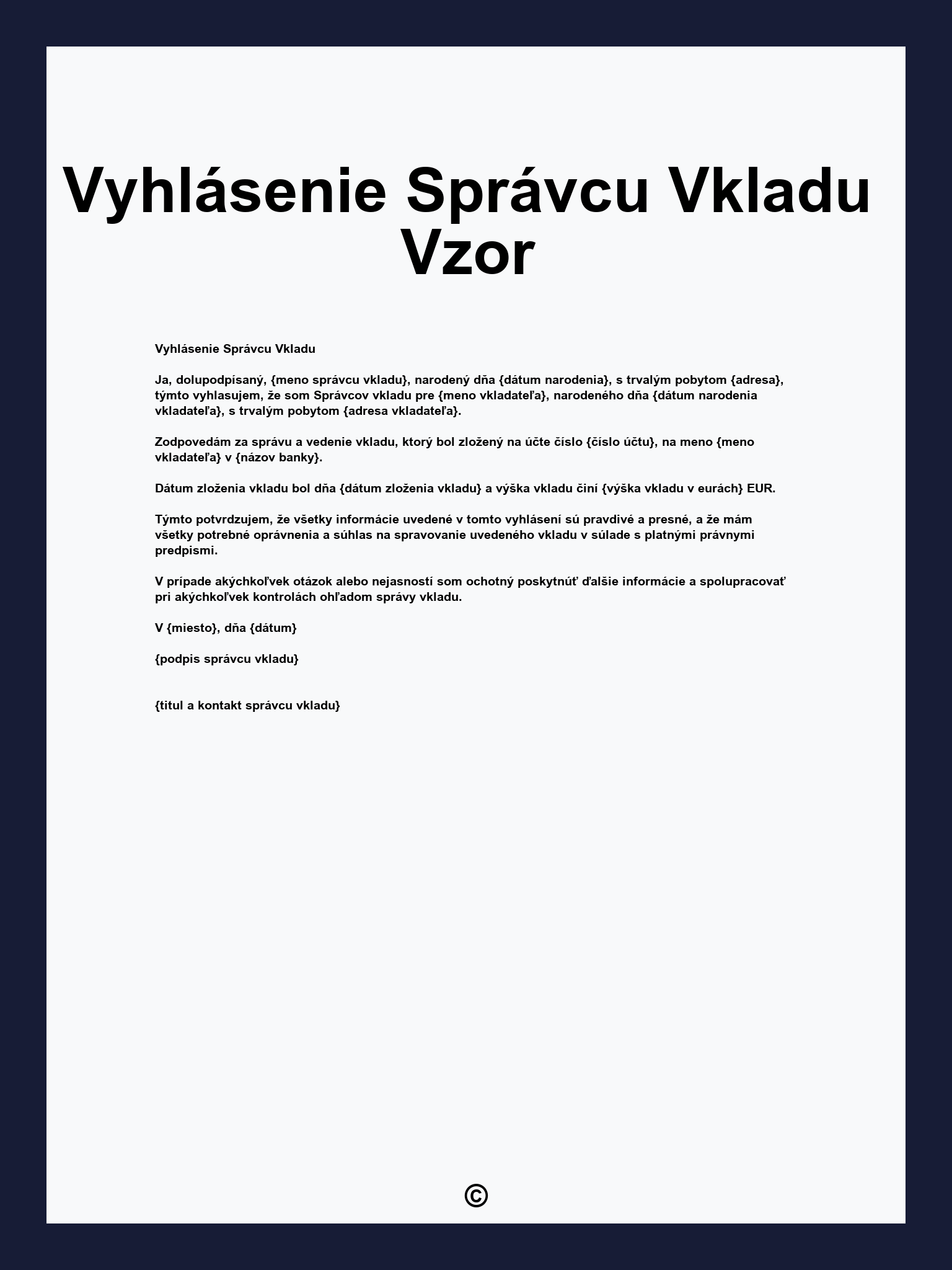 Vyhlásenie Správcu Vkladu Vzor